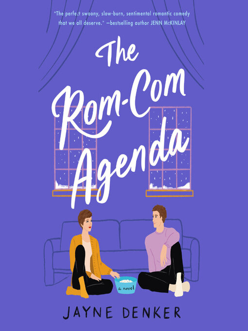 Title details for The Rom-Com Agenda by Jayne Denker - Available